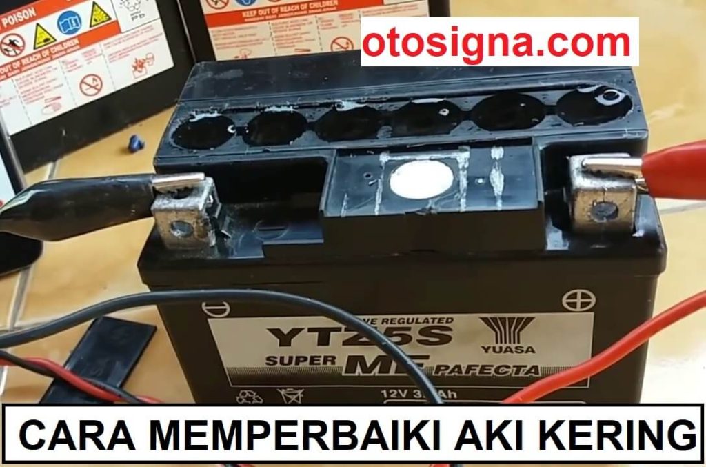 cara memperbaiki aki kering