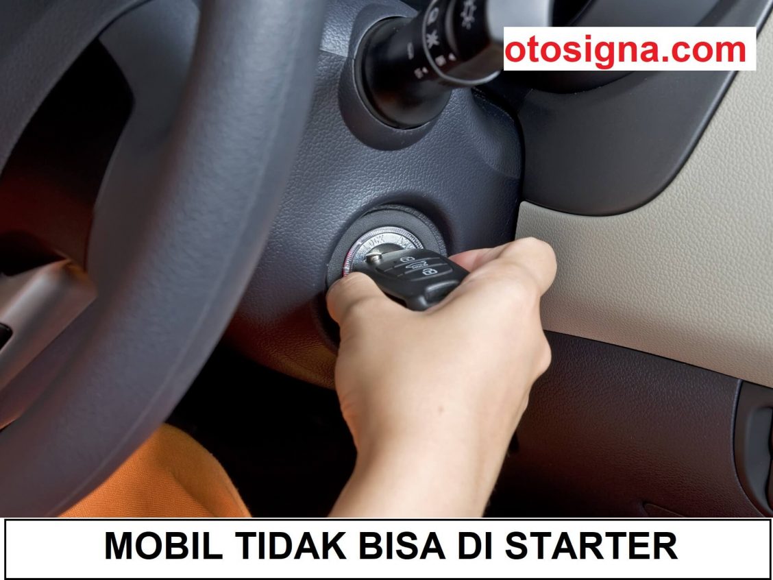 mobil tidak bisa distarter