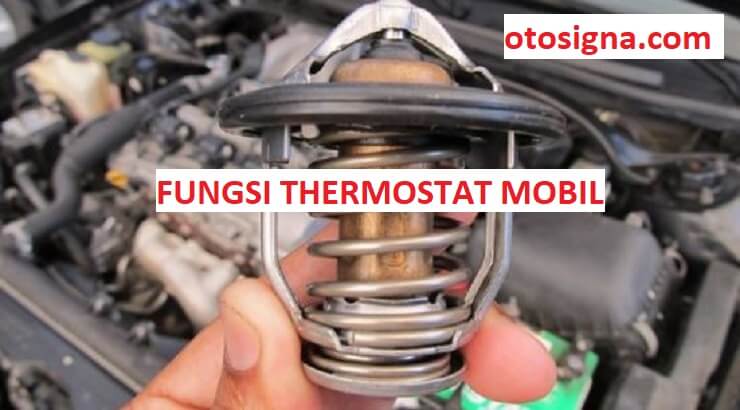 fungsi thermostat mobil