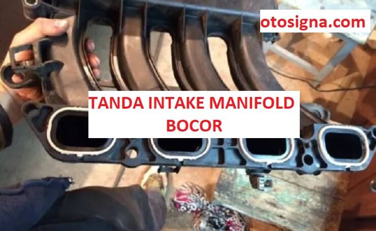 tanda intake manifold bocor