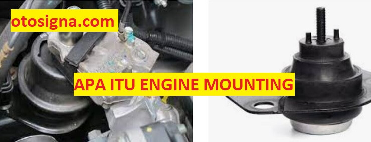 apa itu engine mounting