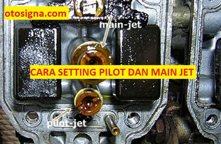 cara setting pilot jet dan main jet karburator